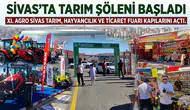 XI. Agro Sivas Tarım Fuarı Açıldı: Teknoloji ve Yöresel Lezzetler Aynı Çatıda