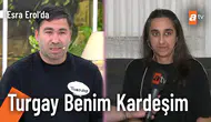 Esra Erol'da 33 Yıllık Mucize: Turgay Baştürk Ablasını Buldu
