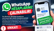 WhatsApp Hesap Hırsızlığına Dikkat: Emniyetten Kritik Uyarı