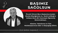Sivas Barosu Yasta! Eski Başkan Hayatını Kaybetti
