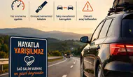 Dönüş Yolunda Dikkat: Kurallar Hayat Kurtarıyor