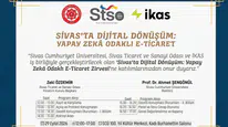 Sivas'ta Dijital Dönüşüm İçin Yapay Zekâ Odaklı E-Ticaret Zirvesi