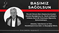 Sivas Barosu Yasta! Eski Başkan Hayatını Kaybetti