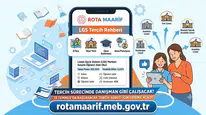 LGS TERCİHLERİNDE YENİ DÖNEM: “ROTA MAARİF” ERİŞİME AÇILDI