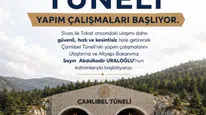 Sivas-Tokat Ulaşımında Yeni Dönem: Çamlıbel Tüneli İçin İlk Kazma Vuruluyor