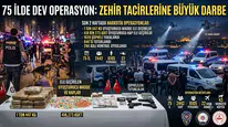75 İlde Zehir Tacirlerine Büyük Darbe: 846 Tutuklama!