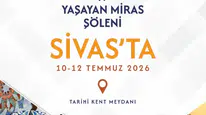 Sivas'ta Yaşayan Miras Şöleni Başlıyor