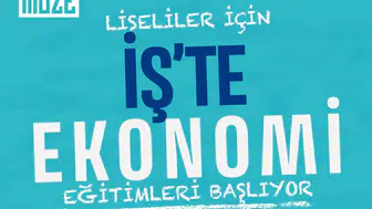 Lise Öğrencilerine Ücretsiz Ekonomi Eğitimi Fırsatı Başlıyor