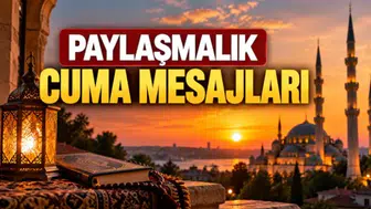 En Güzel Dualı Cuma Mesajları 2026: Sevdiklerinize Gönderebileceğiniz Anlamlı Cuma Sözleri