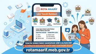 LGS TERCİHLERİNDE YENİ DÖNEM: “ROTA MAARİF” ERİŞİME AÇILDI