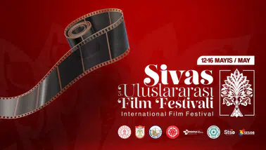 Sivas’ta Uluslararası Film Festivali Heyecanı Başlıyor