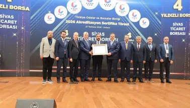 Sivas Ticaret Borsası’na TOBB’dan akreditasyon başarısı