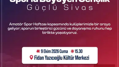 Sivas’ta Amatör Spor Haftası Buluşması Düzenlenecek