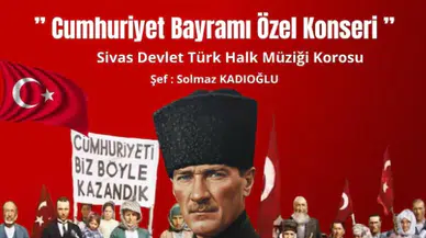 Sivas’ta Cumhuriyet Bayramı Özel Konseri Düzenlenecek