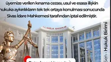 Sivas’ta Sağlık Çalışanına Verilen Kınama Cezası Mahkeme Tarafından İptal Edildi!