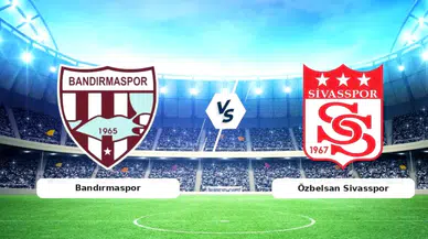 Bandırmaspor Sivasspor Maçı Ne Zaman Saat Kaçta Hangi Kanalda?