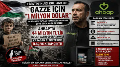 Ahbap Soruşturmasında "Gazze" Şoku: Filistin Vurgusuyla Transfer Edilen 44 Milyon TL Buhar Oldu!