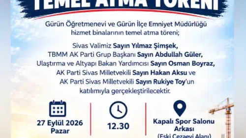 Gürün’de Çifte Temel Atma Töreni Düzenlenecek