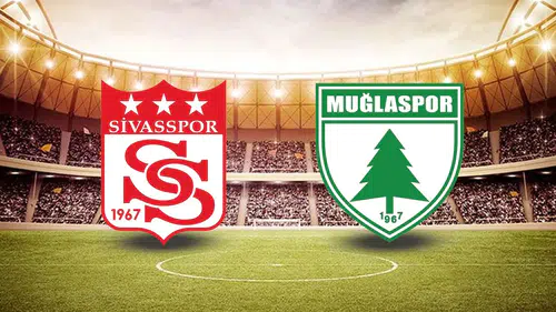 Sivasspor - Muğlaspor Maçı Saat Kaçta ve Hangi Kanalda? İşte Canlı Yayın Detayları!