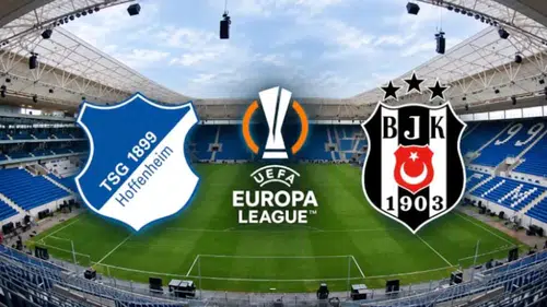 Hoffenheim - Beşiktaş Maçı Ne Zaman, Saat Kaçta, Hangi Kanalda?