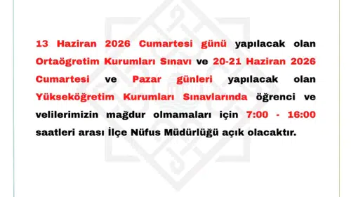 Suşehri’nde Sınav Günlerinde Nüfus Müdürlüğü Açık Olacak