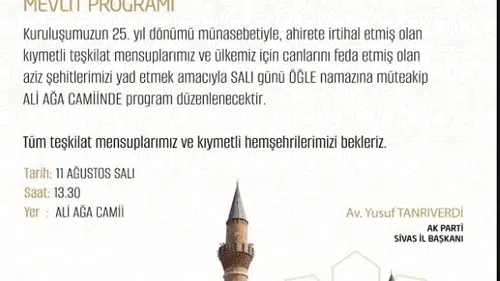 AK Parti’nin 25. Kuruluş Yıl Dönümünde Sivas’ta Mevlit Programı Düzenlenecek