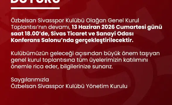 Sivasspor’da Olağan Genel Kurul Heyecanı Sürüyor
