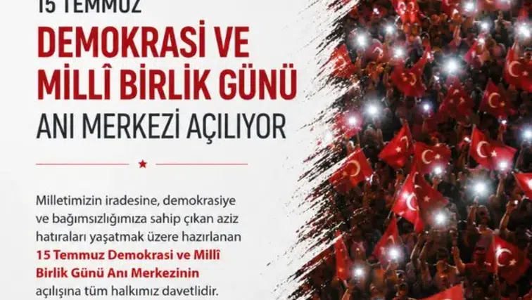 15 Temmuz Demokrasi ve Milli Birlik Günü Anı Merkezi Açılıyor