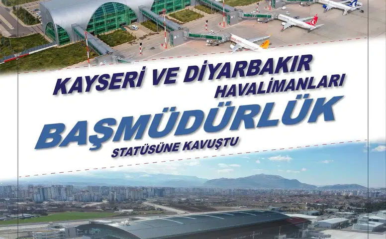 Kayseri Havalimanı Başmüdürlük Statüsüne Yükseltildi! Sivas Listede Yer Almadı
