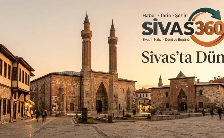 Sivas Gündem Özeti: Sağlıktan Eğitime, Siyasetten Üniversiteye Önemli Başlıklar