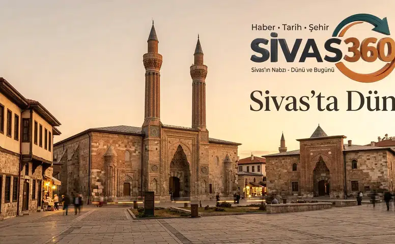 Sivas360 Gündem Özeti: Kentte Öne Çıkan 5 Kritik Gelişme
