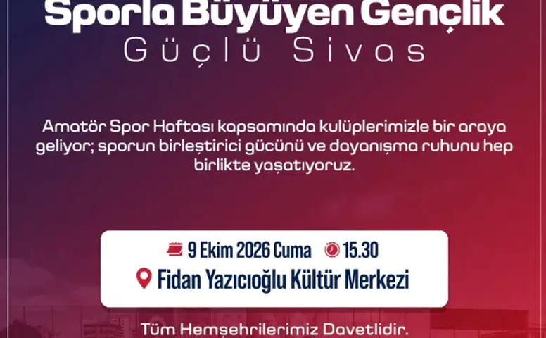 Sivas’ta Amatör Spor Haftası Buluşması Düzenlenecek