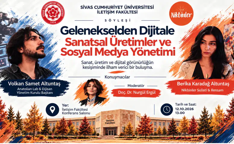 Sivas Cumhuriyet Üniversitesi’nde Sanat ve Dijital Medya Söyleşisi