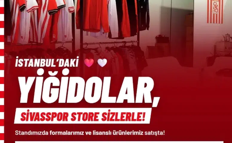 İstanbul’daki Yiğidolar için Sivasspor Store standı açıldı