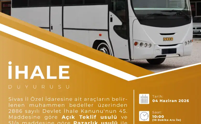 Sivas’ta İl Özel İdaresi Araçları Satışa Çıkıyor