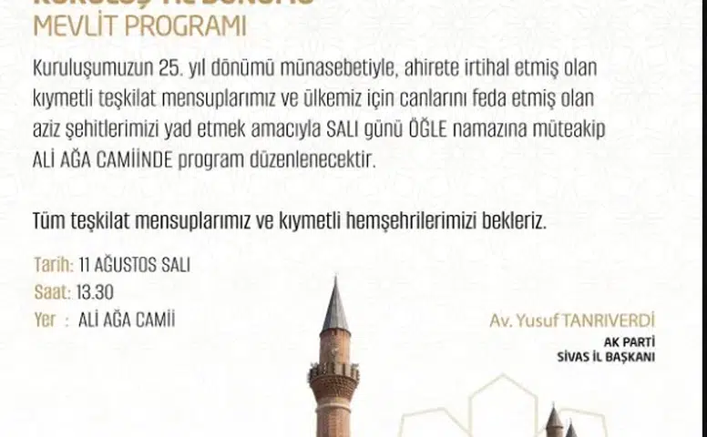 AK Parti’nin 25. Kuruluş Yıl Dönümünde Sivas’ta Mevlit Programı Düzenlenecek